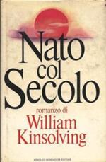 Nato Col Secolo