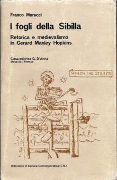 I Fogli Della Sibilla. Retorica E Medievalismo In Gerard Manley Hopkins - Franco Marucci - copertina