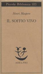 Il soffio vivo. I procedimenti del 