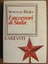 I Successori di Stalin - Seweryn Bialer - copertina