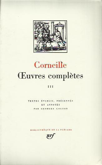 Oeuvres complétes Volume Terzo - Pierre Corneille - copertina