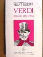 Verdi. Romanzo dell'opera