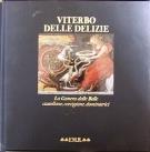 Viterbo delle Delizie - la camera delle belle castellane, cortigiane, dominatrici - copertina