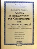 Agonia o sopravvivenza del cristianesimo nel villaggio globale?