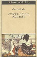 Cinque donne amorose