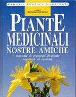 Piante medicinali nostre amiche