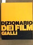 Dizionario dei film gialli - Pino Farinotti - copertina