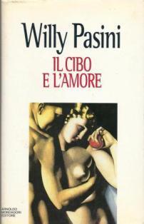 Il cibo e l'amore - Willy Pasini - copertina