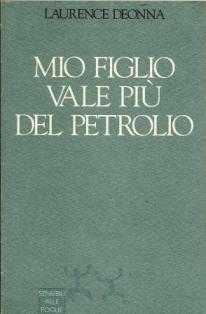 Mio figlio vale più del petrolio - Laurence Deonna - copertina