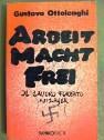 Arbeit macht Frei - Gustavo Ottolenghi - copertina