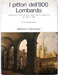 Pittori Dell'800 Lombardo: Quotazioni E Prezzi Di Tutti I Pittori Nati In Lombardia Dal 1800 Al 1899 - copertina