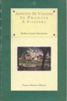 Appunti di viaggio in Francia e Svizzera - Robert Louis Stevenson - copertina