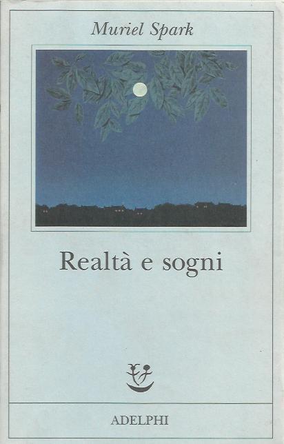 Realtà e sogni - Muriel Spark - copertina