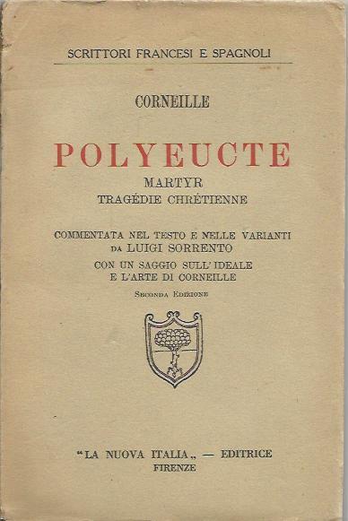 Polyeucte : Martyr. Tragédie chrétienne - Pierre Corneille - copertina