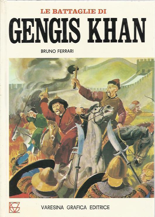 Le battaglie di Gengis Khan - Bruno Ferrari - copertina