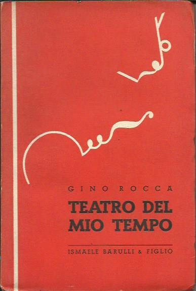 Teatro del mio tempo - Gino Rocca - copertina