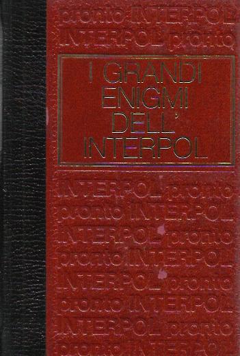 I grandi enigmi dell'Interpol - dossier N°2 - copertina