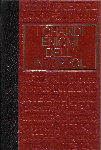 I grandi enigmi dell'Interpol. Dossier n. 1 - copertina