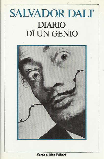 Diario di un Genio - Salvador Dalì - Libro Usato - Serra - | IBS