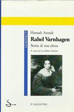 Rahel Varnhagen. Storia di una ebrea