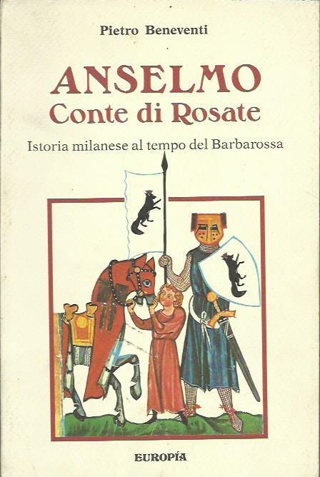 Anselmo Conte di Rosate - Pietro Beneventi - copertina