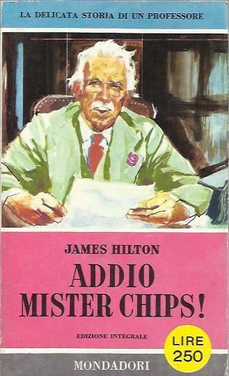 Addio Mister Chips! - James Hilton - copertina