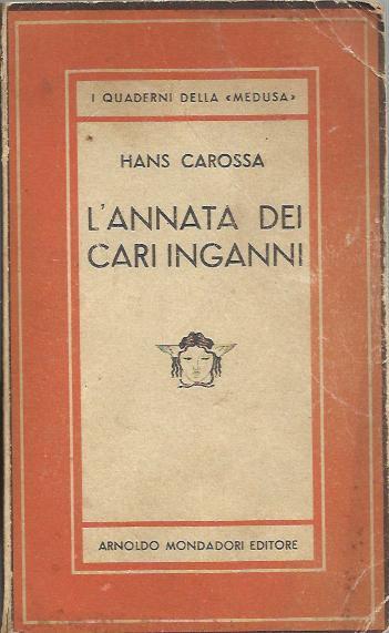 L' annata dei cari inganni - Hans Carossa - copertina