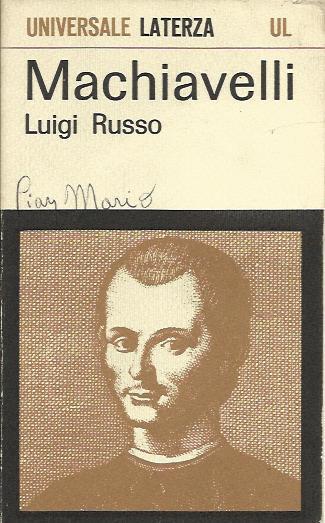 Machiavelli. Con dedica - Luigi Russo - copertina