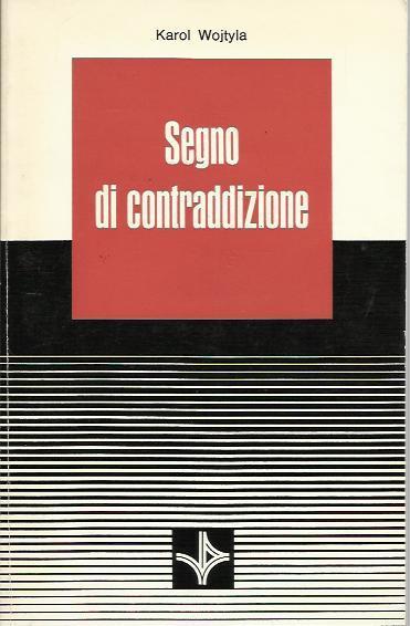 Segno di contraddizione - Giovanni Paolo II - copertina