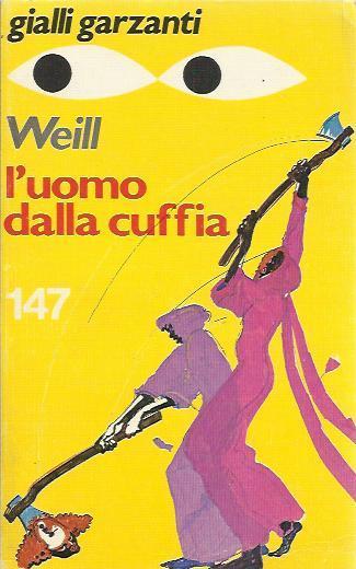 L' uomo dalla cuffia - Gus Weill - copertina