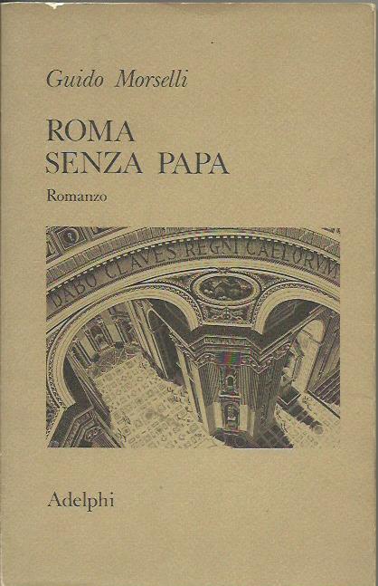 Roma senza Papa - Guido Morselli - copertina