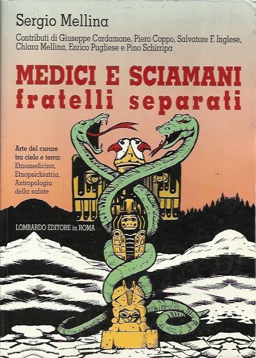 Medici e Sciamani, fratelli separati - Sergio Mellina - copertina
