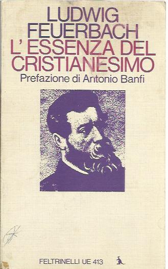 L' essenza del cristianesimo - Ludwig Feuerbach - copertina