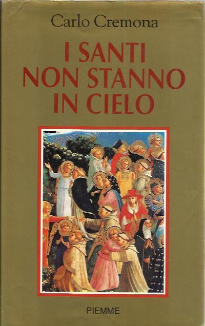 I santi non stanno in cielo - Carlo Cremona - copertina