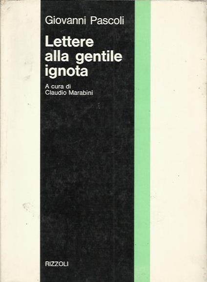 Lettere alla gentile ignota - Giovanni Pascoli - copertina