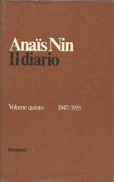 Il diario. Volume quinto 1947/1955 - Nin Anaïs - copertina