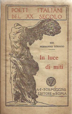 In luce di miti. Poeti italiani del XX secolo - Fernando Losavio - copertina
