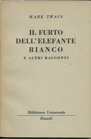 Il furto dell'elefante bianco - Mark Twain - copertina