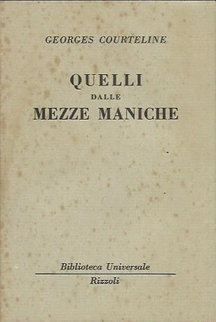 Quelli dalle mezze maniche - Georges Courteline - copertina