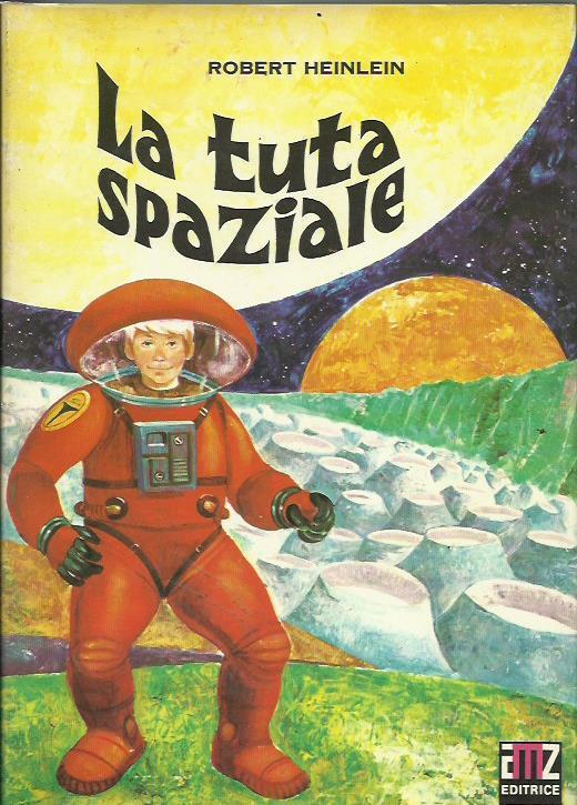 La tuta spaziale - Robert A. Heinlein - copertina