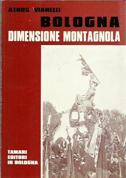Bologna dimensione montagnola - Athos Vianelli - copertina