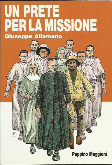 Un prete per la missione - Giuseppe Allamano - copertina