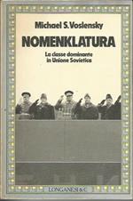 Nomenklatura. La classe dominante in Unione Sovietica