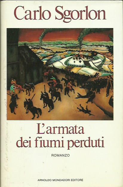 L' armata dei fiumi perduti - Carlo Sgorlon - copertina