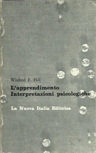 L' Apprendimento. Interpretazioni psicologiche - Winfred F. Hill - copertina