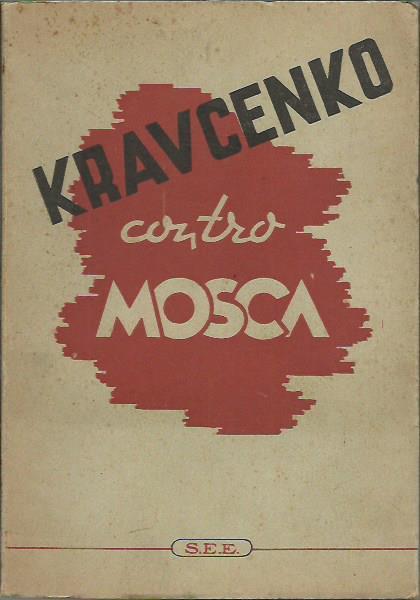 Kravcenko contro Mosca - copertina