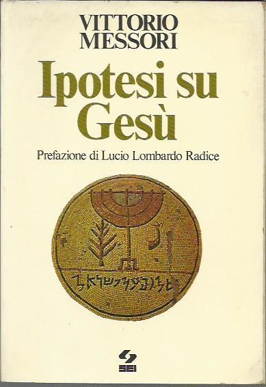 Ipotesi su Gesù - Vittorio Messori - copertina