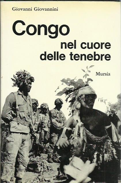 Congo, nel cuore delle tenebre - Giovanni Giovannini - copertina