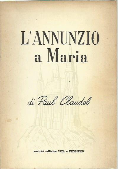 L' Annunzio a Maria - Paul Claudel - copertina