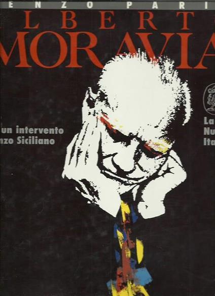 Alberto Moravia. Con un intervento di Enzo Siciliano - Renzo Paris - copertina